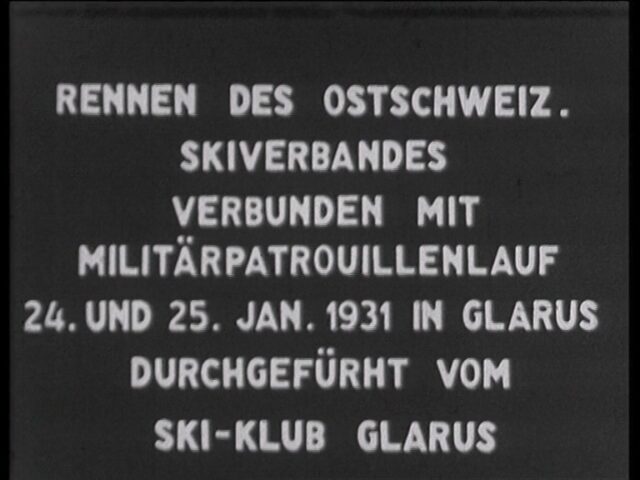 Rennen des Ostschweiz. Skiverbands, mit  Militärpatrouillenlauf, in Glarus durchgeführt vom Ski-Club Glarus