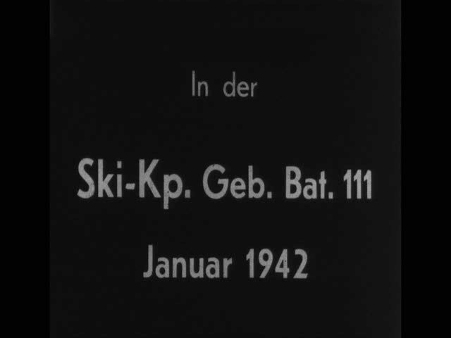 In der Ski-Kompagnie Bataillon 111 Januar 1942 (1. Teil)