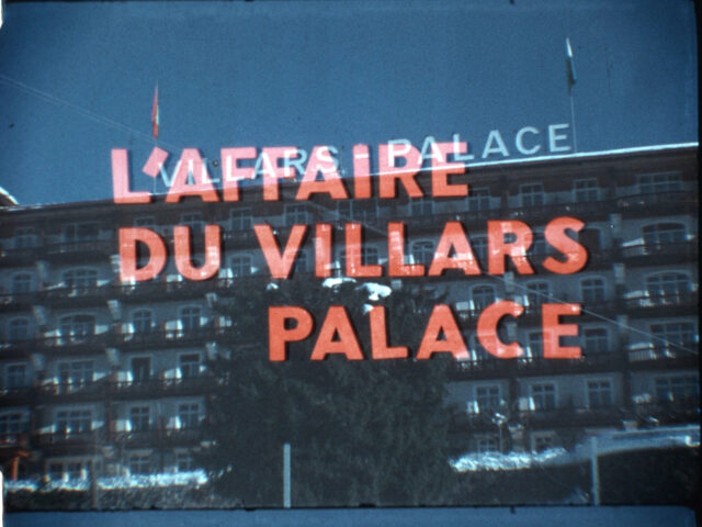 "L'affaire du Villars-Palace" - Cinéac Lausanne - 1968