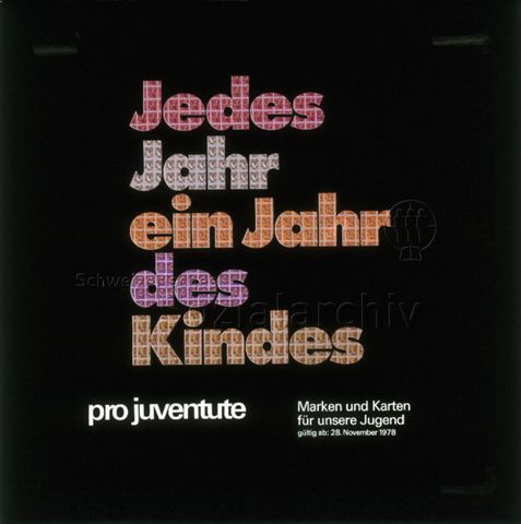 Diaserie von Kinodias der Pro Juventute; "Jedes Jahr ein Jahr des Kindes - pro juventute - Marken und Karten für unsere Jugend, gültig ab 28. November 1978"; 1978