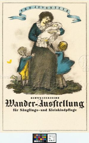 "Schweizerische Wander-Ausstellung für Säuglings- und Kleinkindpflege", Pro Juventute, um 1930