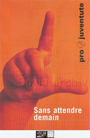 "Sans attendre demain", Fotografie einer Babyhand, Pro Juventute, um 2000