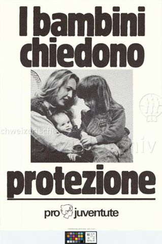 "I bambini chiedono protezione", Unterstützung der Anliegen von Kindern und Jugendlichen durch die Pro Juventute, 1983