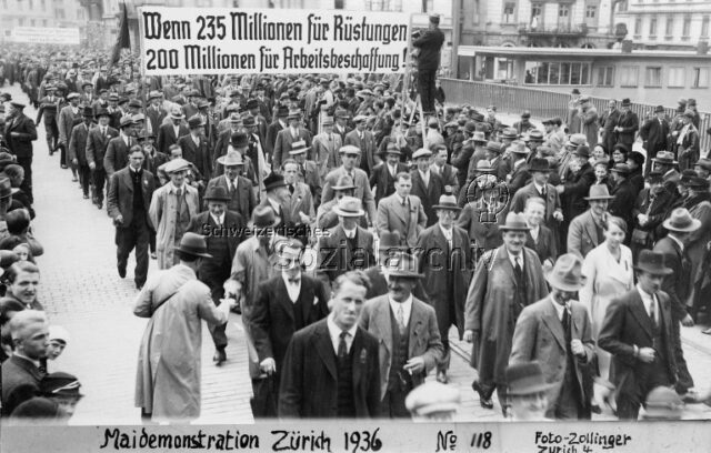 "Wenn 235 Millionen für Rüstungen // 200 Millionen für Arbeitsbeschaffung" - 1. Mai-Umzug 1936, Zürich