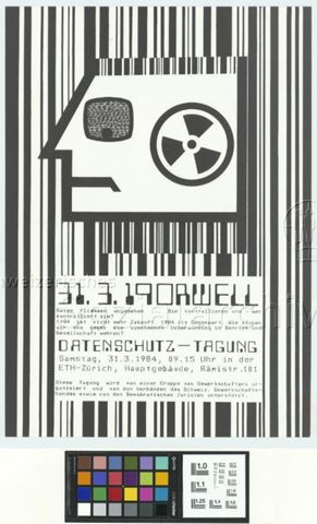 31.03.19Orwell [...] Datenschutz-Tagung, Samstag, 31.03.1984, 09.15 Uhr in der ETH-Zürich, Hauptgebäude, Rämistrasse 101