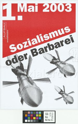 1. Mai, Sozialismus oder Barbarei