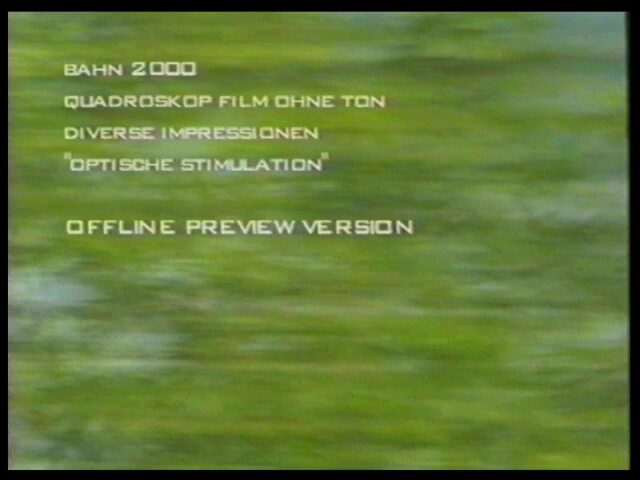 Impressionen der Bahn 2000 (Quadroskop Film)