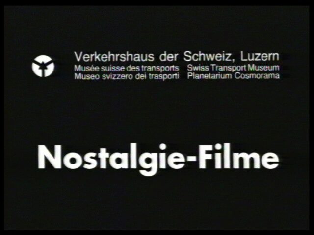 Nostalgie-Filme über das Verkehrshaus der Schweiz (Filmtitel)