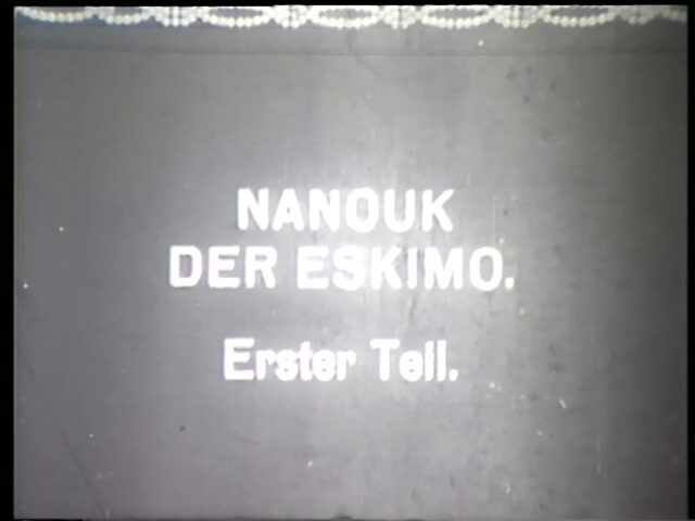 Nanouk der Eskimo. Erster Teil des Films über die Inuits von Robert Flaherty