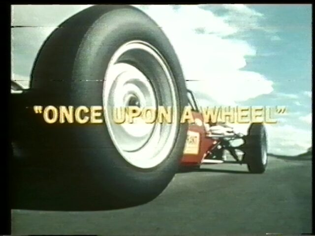 Once upon a Wheel. Dokumentarfilm über den Motorsport in den USA mit Paul Newman, von ABC American Broadcasting Company